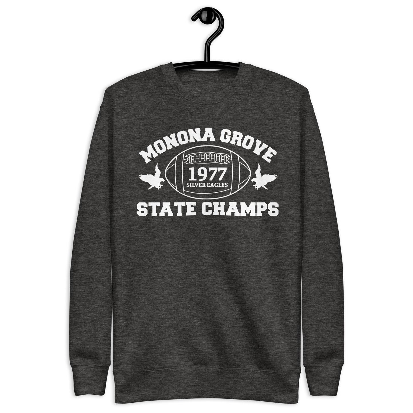 MG Football State Champs 1977 Premium Sweatshirt