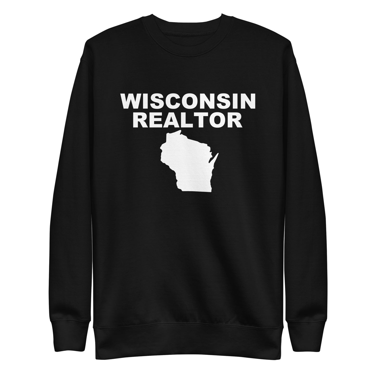 Wisconsin Realtor 24 Premium Sweatshirt