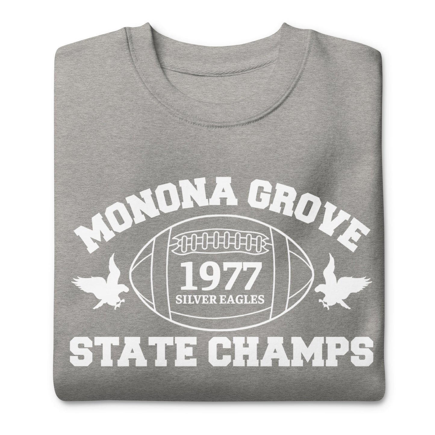 MG Football State Champs 1977 Premium Sweatshirt