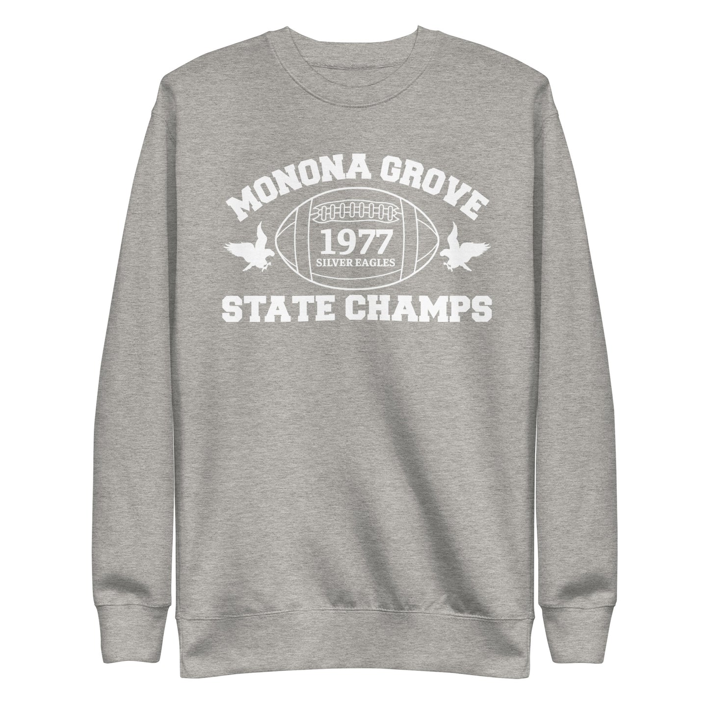 MG Football State Champs 1977 Premium Sweatshirt