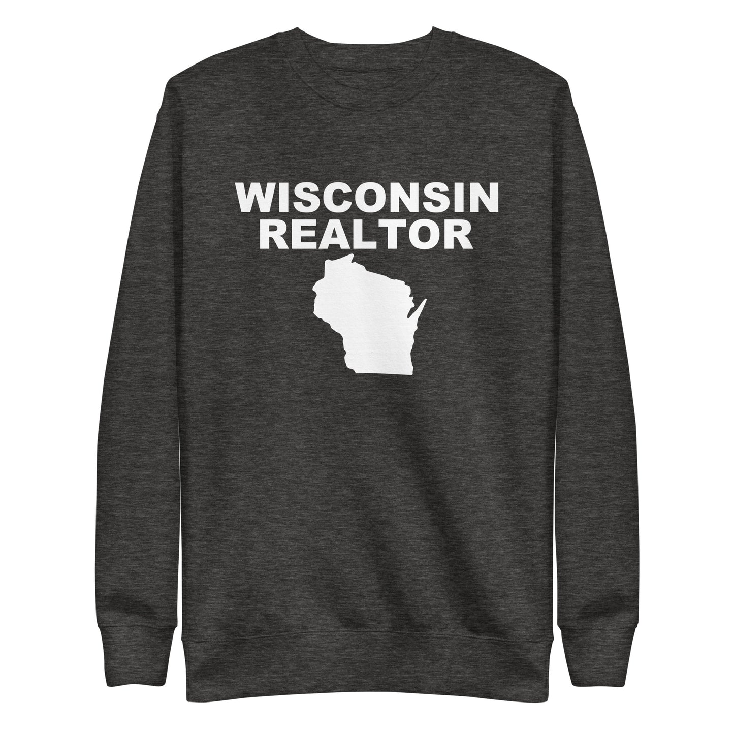 Wisconsin Realtor 24 Premium Sweatshirt