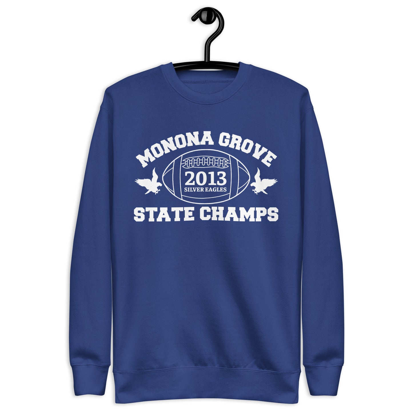 MG Football State Champs 2013 Premium Sweatshirt