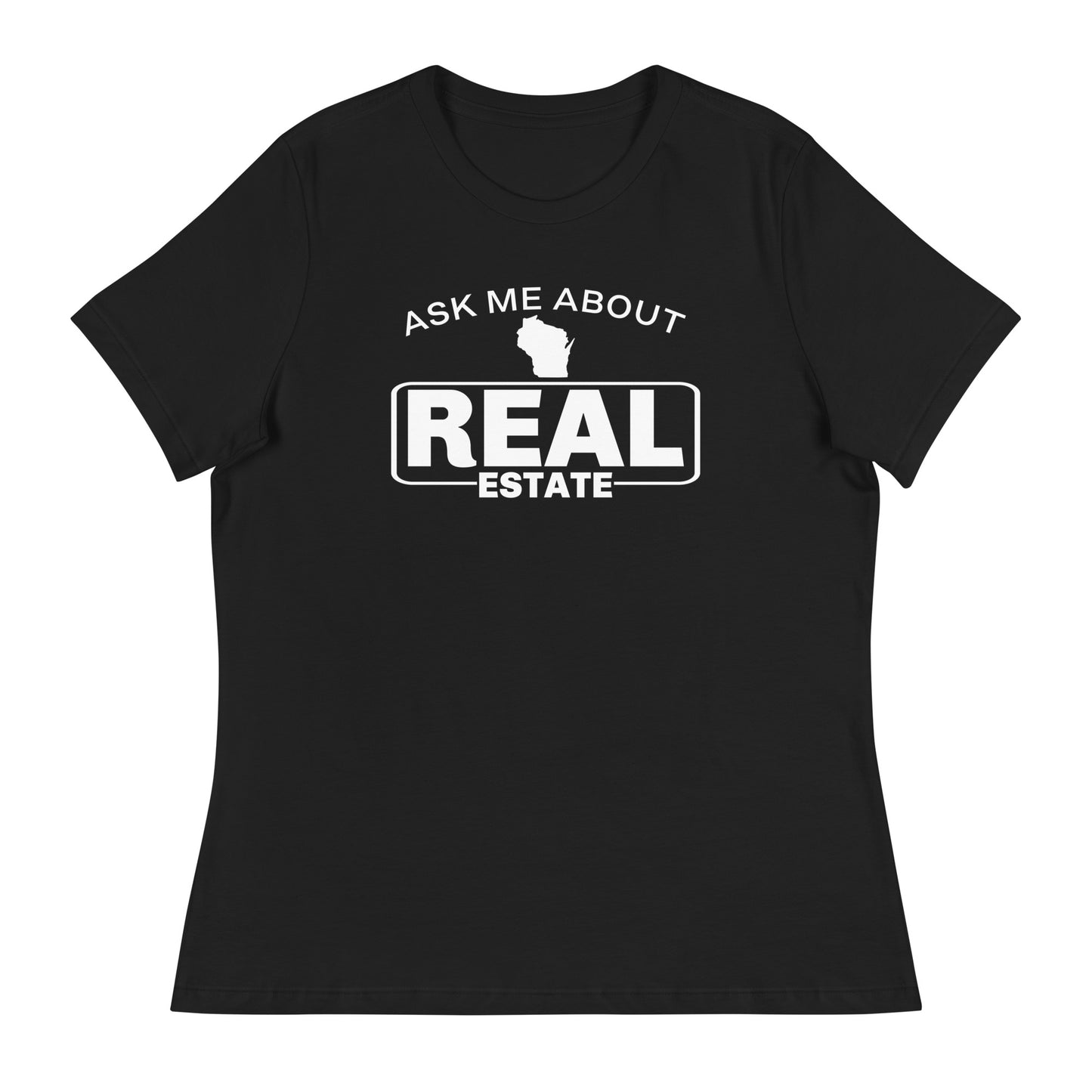 Ask Wisconsin Realtor T-Shirt